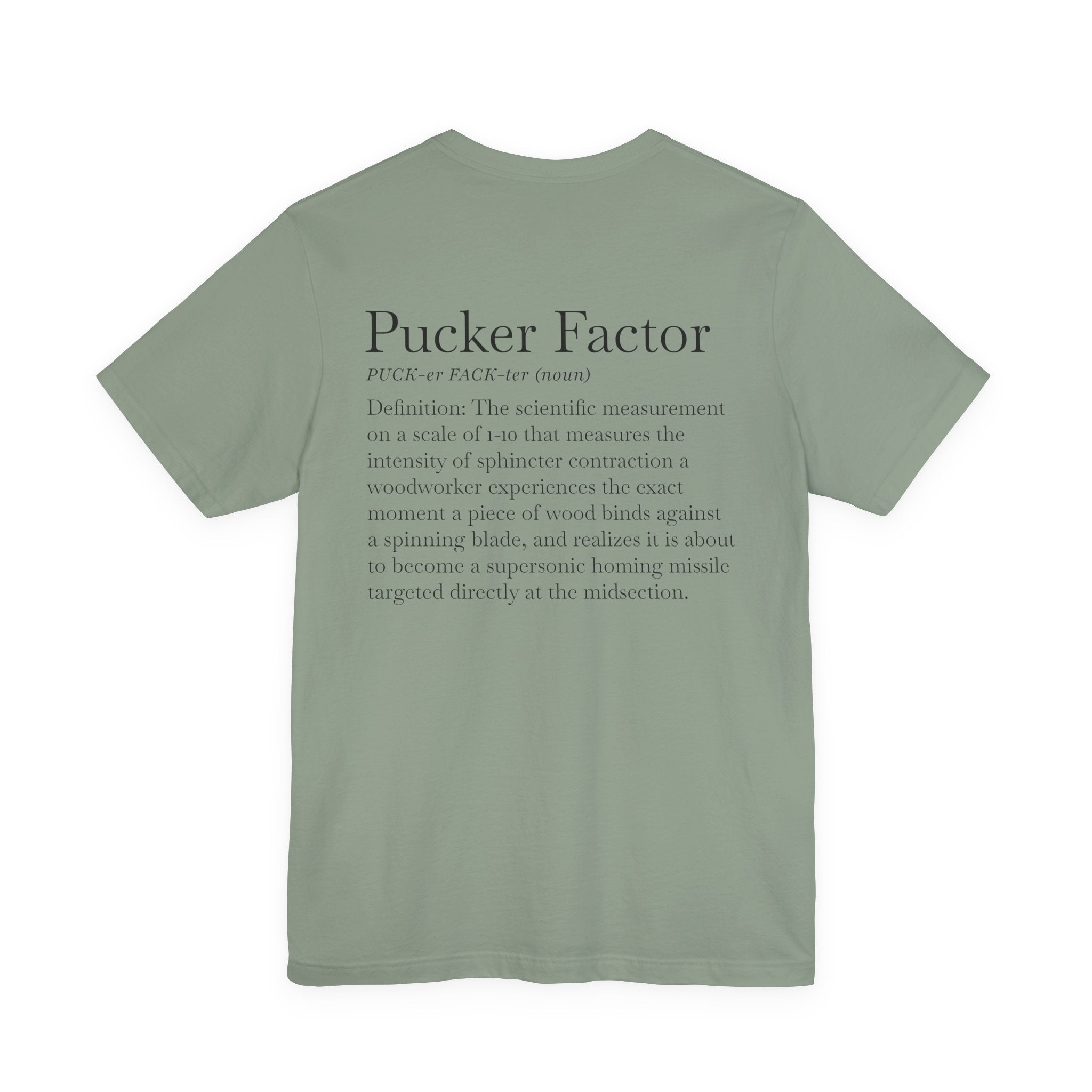 Pucker Factor - Short Sleeve Tee