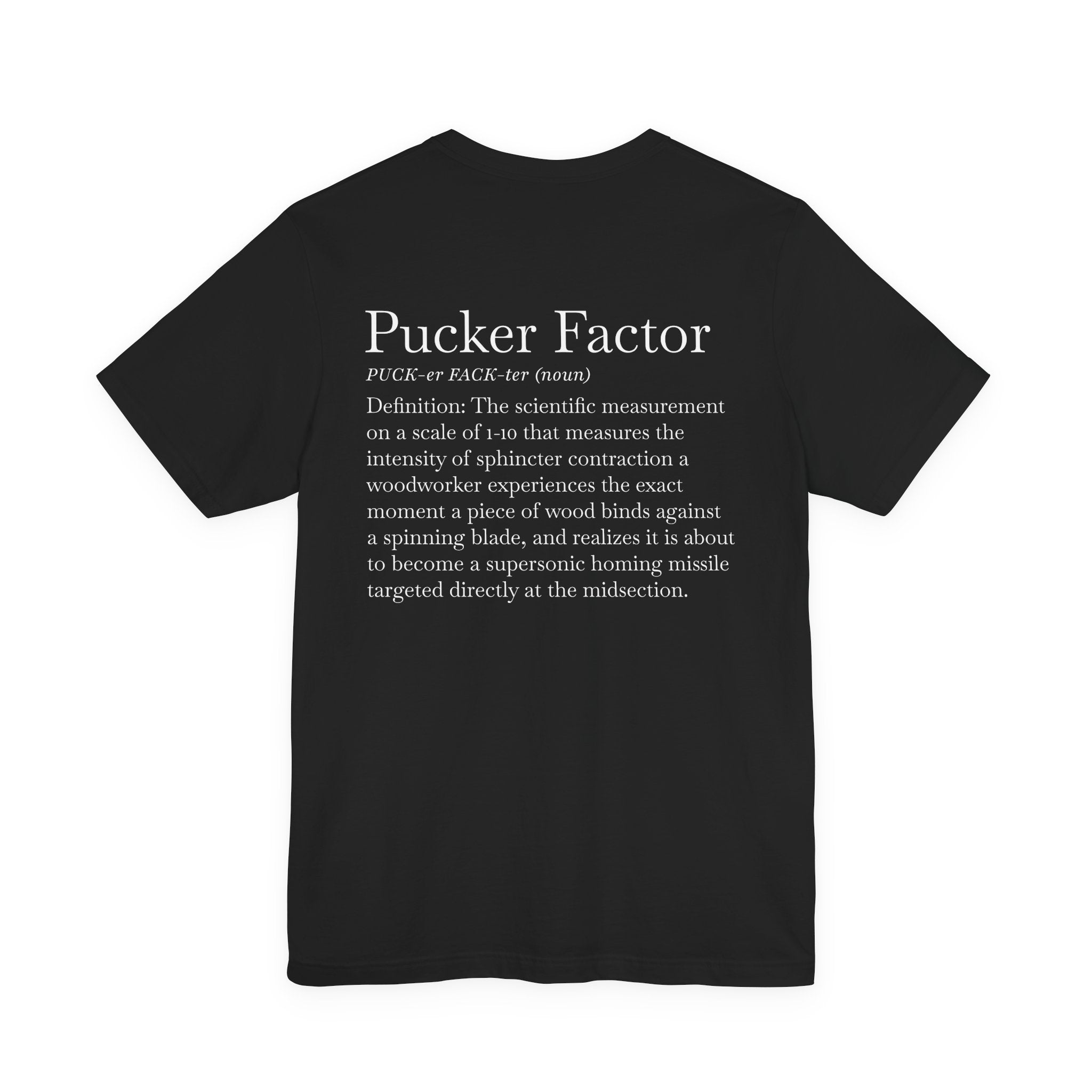 Pucker Factor - Short Sleeve Tee