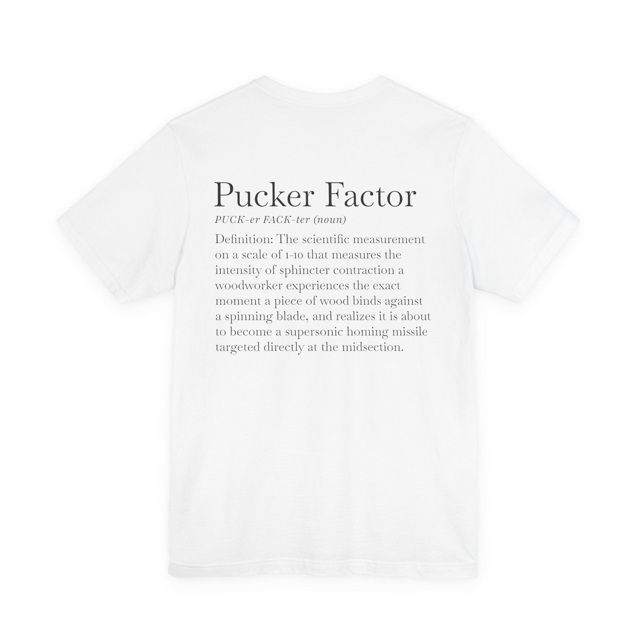 Pucker Factor - Short Sleeve Tee