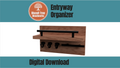 Entryway Organizer - Plans